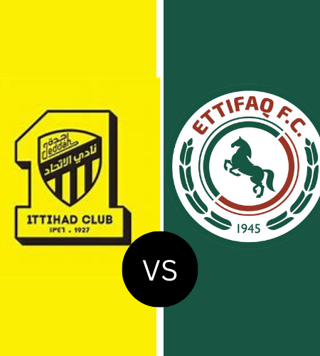 Al-Ittihad vs Al-Ettifaq