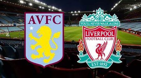 Aston Villa vs Liverpool