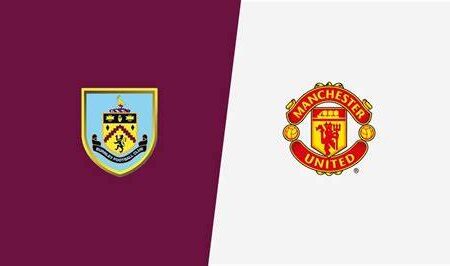 Burnley contra Manchester United