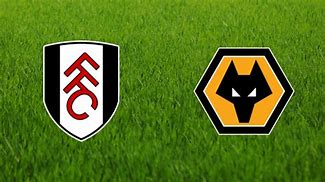 Fulham vs Wolverhampton Wanderers