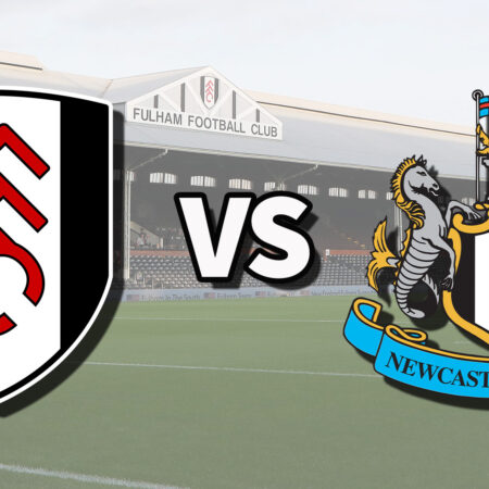 Fulham vs Newcastle 