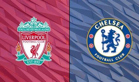 Liverpool contre Chelsea