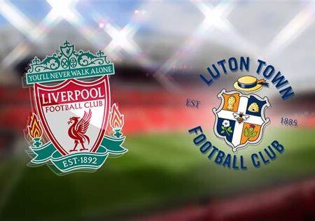 Liverpool vs Luton Town