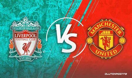 Liverpool contra Manchester United