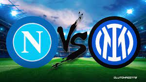 Napoli vs Inter Milan