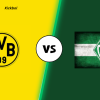 Dortmund vs Werder Bremen