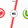 Eintracht Frankfurt vs Wolfsburg