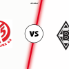 Mainz vs Borussia Mönchengladbach