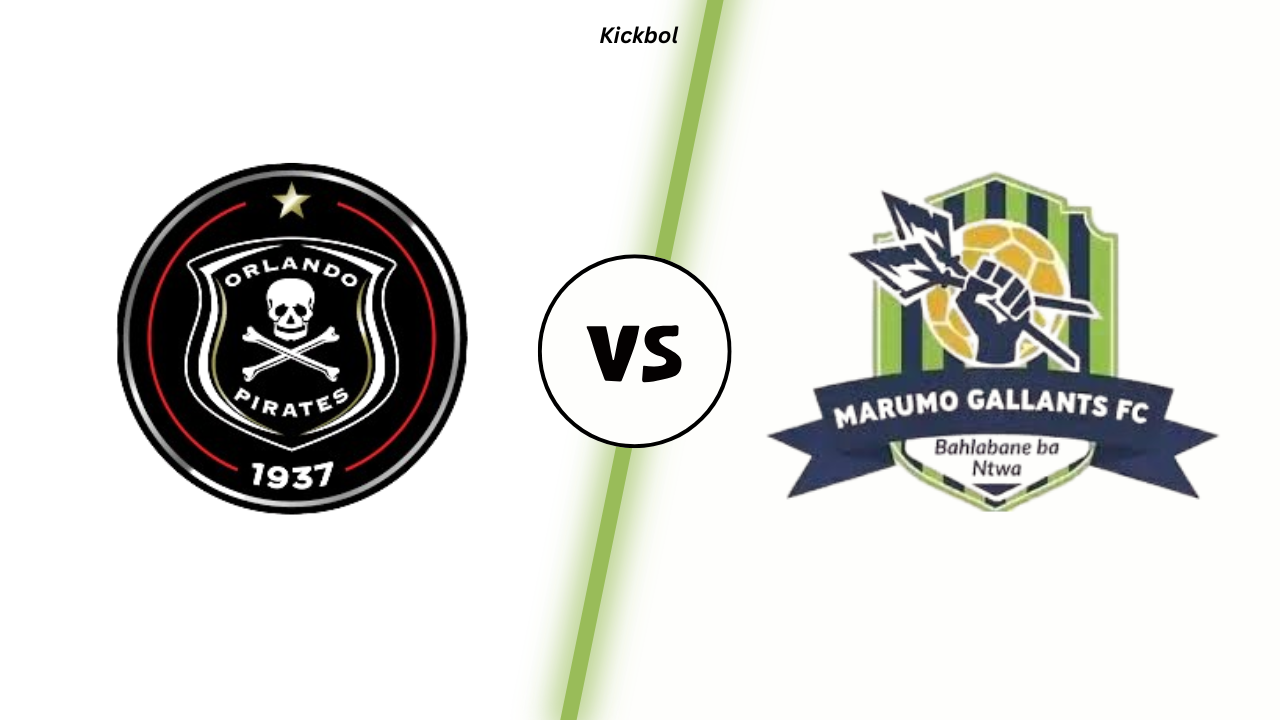 Orlando Pirates vs Marumo Gallants - Lineups - H2H - Livescore - Kickbol